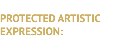 PROTECTED ARTISTIC EXPRESSION: