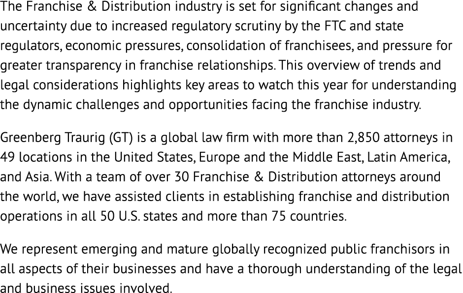 The Franchise & Distribution industry is set for significant changes and uncertainty due to increased regulatory scru...