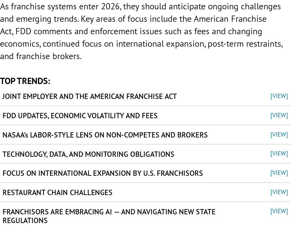 As franchise systems enter 2026, they should anticipate ongoing challenges and emerging trends. Key areas of focus in...